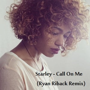 موزیک ویدیو Starley - Call On Me (Ryan Riback Remix)