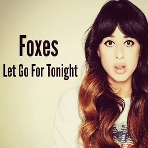 موزیک ویدیو Foxes - Let Go for Tonight