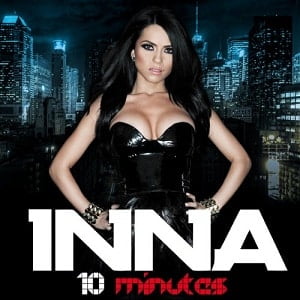 موزیک ویدیو INNA - 10 minutes