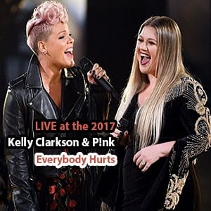 اجرای زنده Kelly Clarkson & P!nk Everybody Hurts LIVE at the 2017