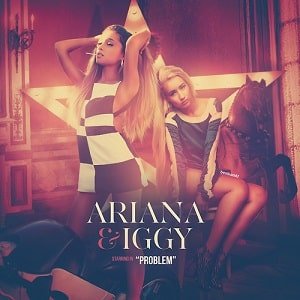 موزیک ویدیو Ariana-Grande-Problem-ft.-Iggy-Azalea