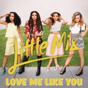 موزیک ویدیو Little_Mix_-_Love_Me_Like_You