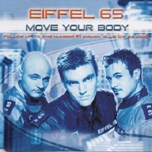 موزیک ویدیو Eiffel 65 Move Your Body