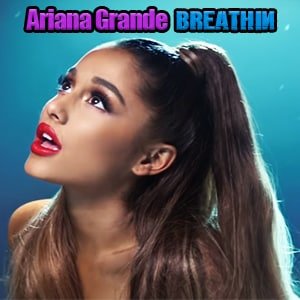 موزیک ویدیو Ariana Grande - breathin با زیرنویس فارسی