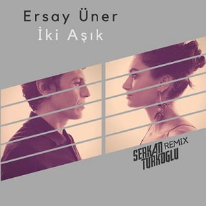 موزیک ویدیو İki Aşık از Ersay Üner با زیرنویس فارسی و ترکی
