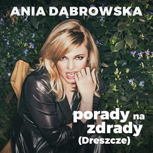 موزیک ویدیو Ania Dabrowska - Porady Na Zdrady با زیرنویس فارسی