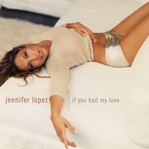 دانلود موزیک ویدیو If You Had My Love از Jennifer Lopez با زیرنویس فارسی