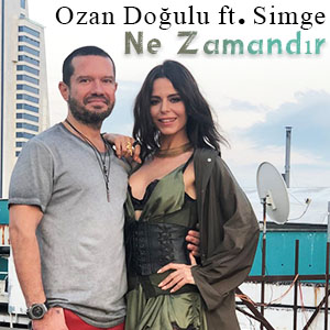 موزیک ویدیو Ozan Dogulu feat. Simge - Ne Zamandir با زیرنویس فارسی