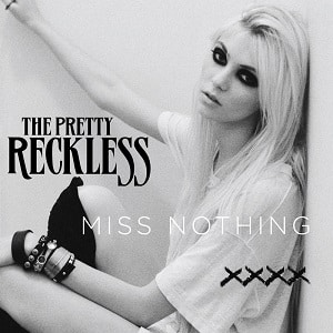 دانلود موزیک ویدیو Miss Nothing از The Pretty Reckless با زیرنویس فارسی