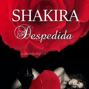 دانلود ویدیو کلیپ La Despedida از Shakira با زیرنویس فارسی