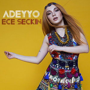 موزیک ویدیو Ece Seckin - Adeyyo با زیرنویس فارسی