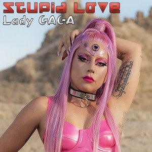 موزیک ویدیو Lady Gaga - Stupid Love با زیرنویس