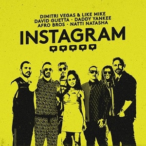 دانلود موزیک ویدیو Instagram از Dimitri Vegas & Like Mike & David Guetta & Daddy Yankee & Afro Bros & Natti Natasha با زیرنویس فارسی
