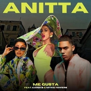 دانلود موزیک ویدیو Me Gusta از Anitta Feat. Cardi B & Myke Towers با زیرنویس فارسی