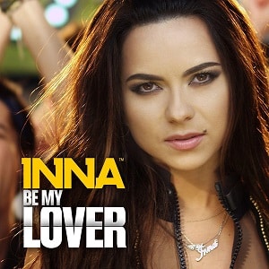 موزیک ویدیو INNA - Be My Lover با زیرنویس