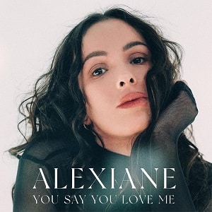 لیریک ویدیو Alexiane - You Say You Love Me با زیرنویس