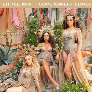 موزیک ویدیو Little Mix - Love (Sweet Love) با زیرنویس