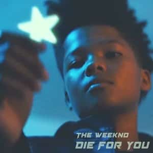 موزیک ویدیو The Weeknd - Die For You با زیرنویس