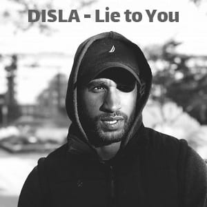 موزیک ویدیو DISLA - Lie to You با زیرنویس