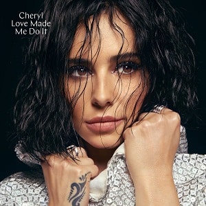موزیک ویدیو Cheryl - Love Made Me Do It با زیرنویس
