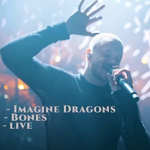 اجرای زنده Imagine Dragons - Bones live با زیرنویس