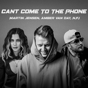 موزیک ویدیو Martin Jensen, Amber Van Day, N.F.I - Can't Come To The Phone با زیرنویس