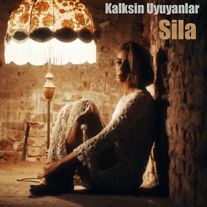موزیک ویدیو Sila - Kalksin Uyuyanlar با زیرنویس