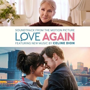 موزیک ویدیو Celine Dion - Love Again (from the Motion Picture Soundtrack) با زیرنویس
