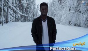 موزیک ویدیو کوابس Kwabs - Perfect Ruin با زیرنویس