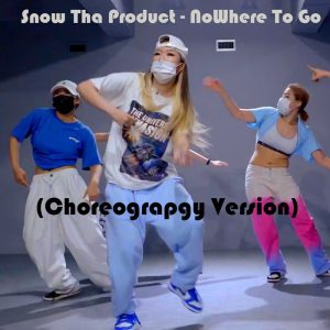 ویدیو کلیپ Snow Tha Product - NoWhere To Go (Choreograpgy Version) با زیرنویس