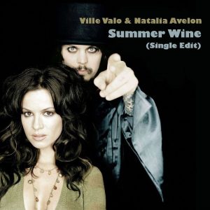 Ville Valo & Natalia Avelon - Summer Wine